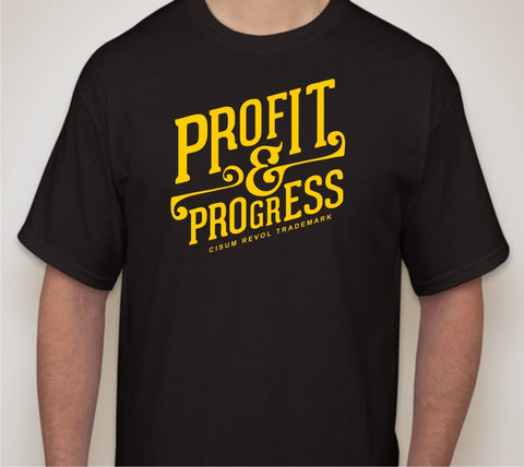 “Profit & Progress Tee” Black Tshirt with Light Gold Print